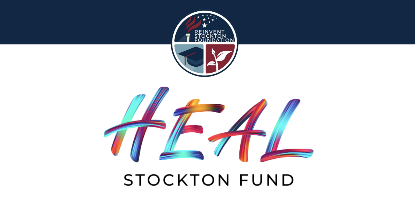 the logo for the Reinvent Stockton Foundation appears centered at the top with the words 'HEAL' written in bright colors underneath and above the words 'Stockton Fund', written in Black